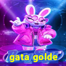 gata golde